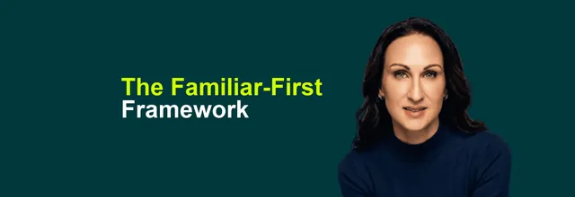 Stacy Bishop beside the headline “The Familiar-First Framework”