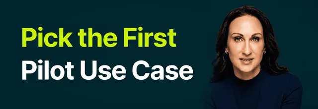 Stacy Bishop beside the headline “Pick the First Pilot Use Case”