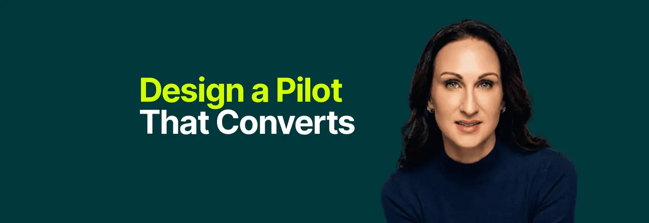 Stacy Bishop beside the headline “Design a Pilot That Converts”