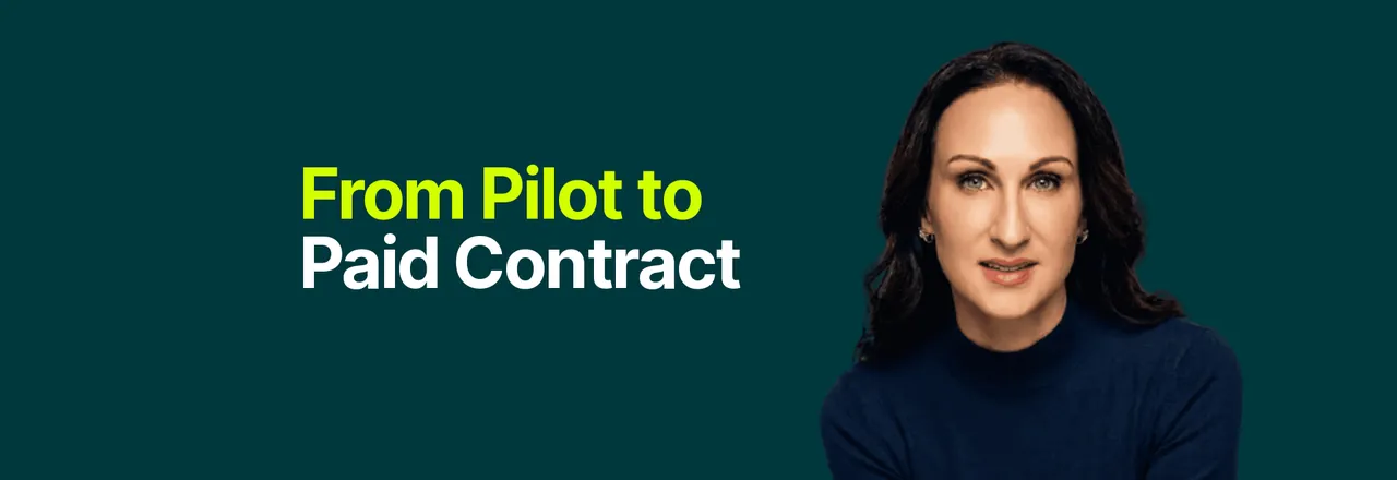 Stacy Bishop beside the headline “From Pilot to Paid Contract”