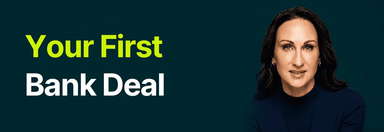 Stacy Bishop beside the headline “Your First Bank Deal”